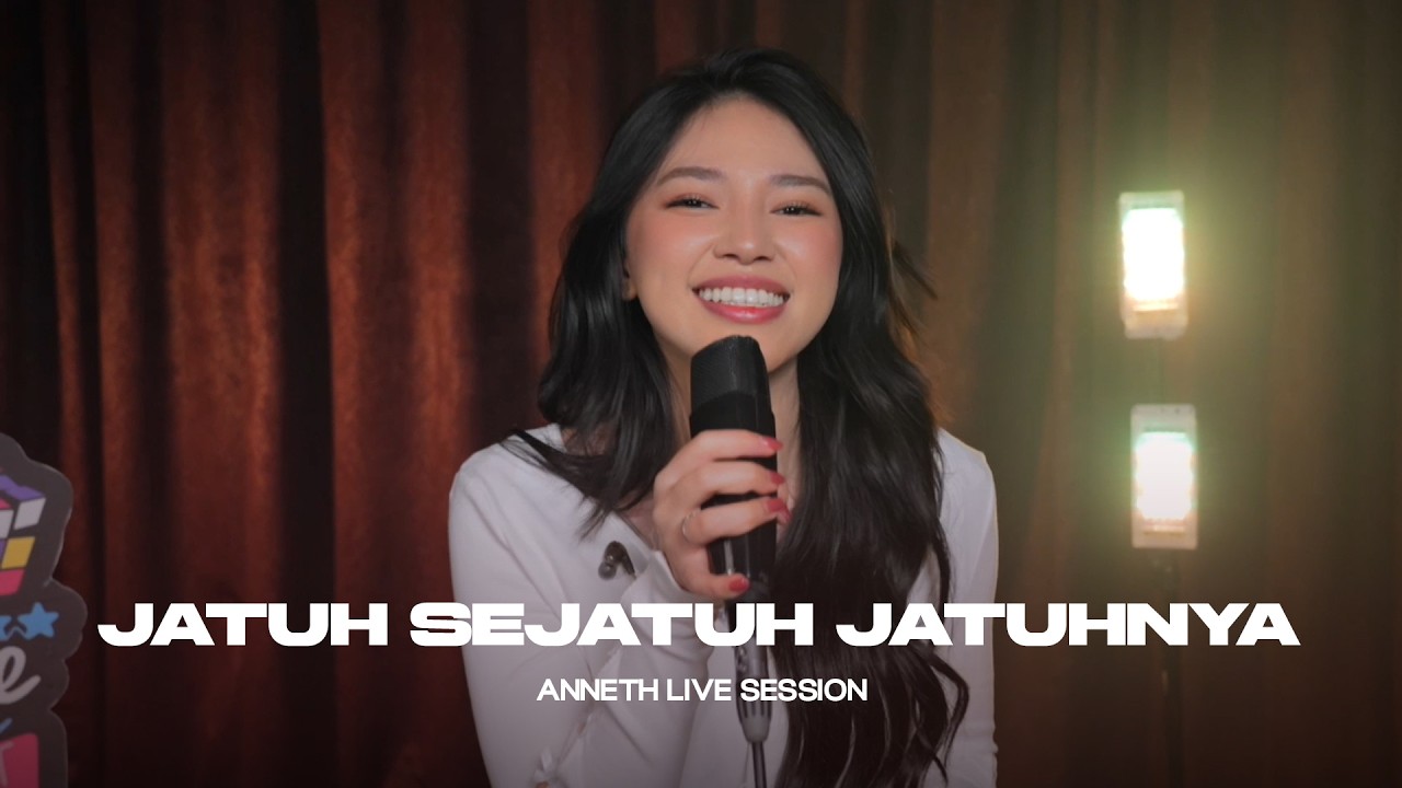 ANNETH - JATUH SEJATUH JATUHNYA (LIVE SESSION)