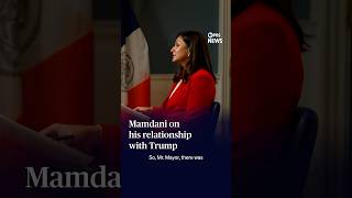 Mamdani on his relationship with Trump