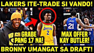 LAKERS ITE-TRADE SI VANDO! BRONNY UMANGAT SA DRAFT! BUTLER BABALIK SA SIXERS!