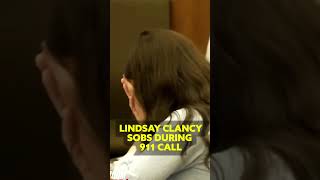 Lindsay Clancy sobs as jurors hear husband's distraught 911 call played during trial #lindsayclancy