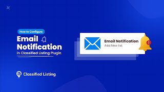 How to Configure Email Notifications in Classified Listing Plugin