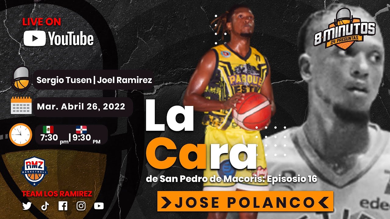 EPOSODIO 16: JOSE POLANCO - LA CARA DE SAN PEDRO DE MACORIS