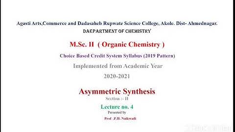 M.Sc. II Asymmetric Synthesis Lecture no.4. Prof.Pankaj Naikwadi
