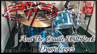 Van Halen - And The Cradle Will Rock Drum Cover (RIP EVH)