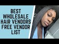 FREE VENDOR LIST - BEST WHOLESALE HAIR VENDORS