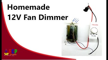 how to make 12v fan dimmer easy at home