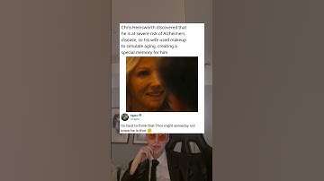 Chris Hemsworth discovered thathe is at severe risk of Alzheimers disease, so his wife used makeup