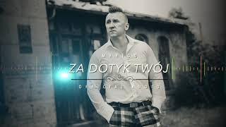 Marioo - Za Dotyk Twój (Official Audio 2020)