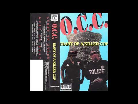 O.C.C. - Crooked Ass Cop (1994)
