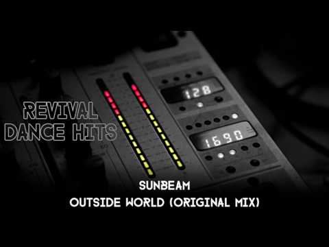 Sunbeam - Outside World (Original Mix) [HQ]