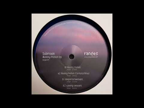Submoon — Submoon - Waxing Crescent [RANGES014]