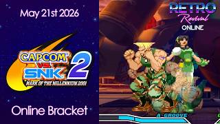 Retro Revival Online 5/21/26 [Capcom vs SNK 2] #RetroRevivalFGC