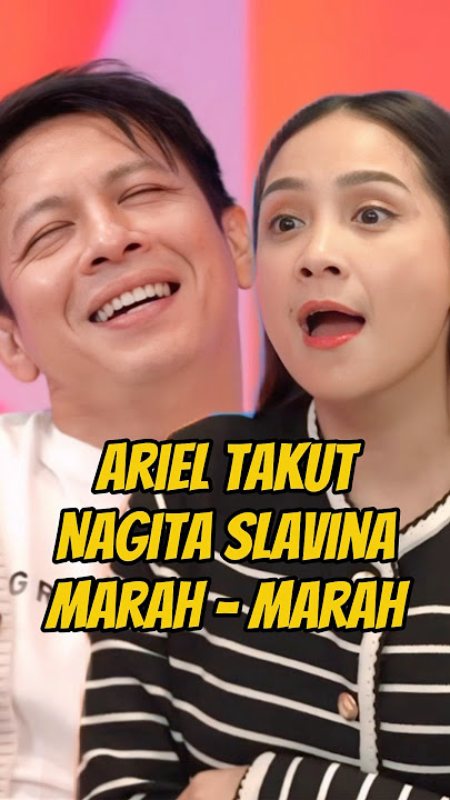 Nagita Marah Sama Raffi Sampai Kena Ariel #nagitaslavina #raffiahmad #ariel