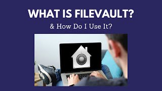 Secure Your Mac: The Basics of FileVault