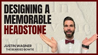 Designing a Memorable Headstone: A Comprehensive Guide with The Bearded Bowtie