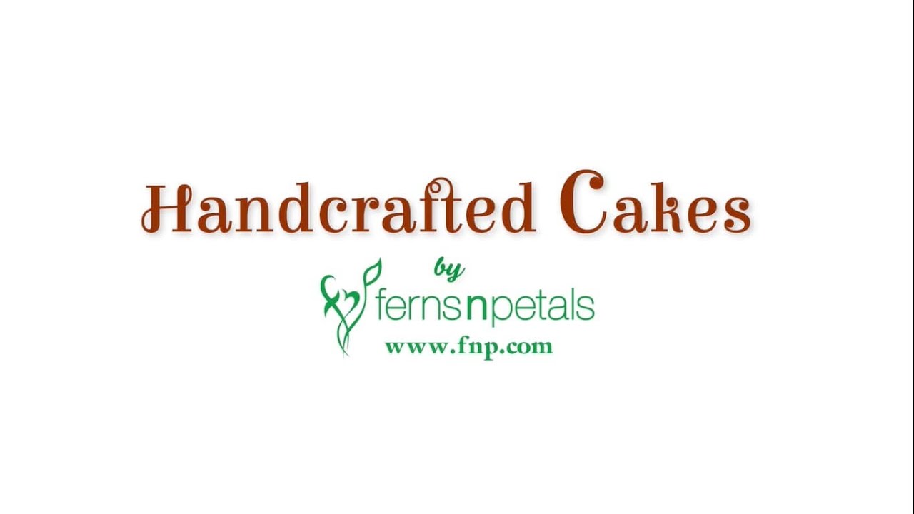Handcrafted Cakes by Ferns N Petals Cakes YouTube