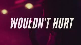 Redferrin - Wouldnt Hurt Lyric Video