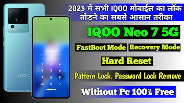 IQOO Neo 7 5g Unlock Without Pc | Factory Reset Iqoo Neo 7 & Remove Screen Lock (Free)