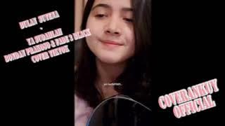 Bulan - Ya Sudahlah Bondan Prakoso & Fade 2 Black COVER TIKTOK VIRAL!!