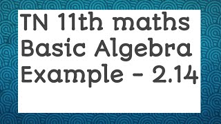11th maths Example 2.14