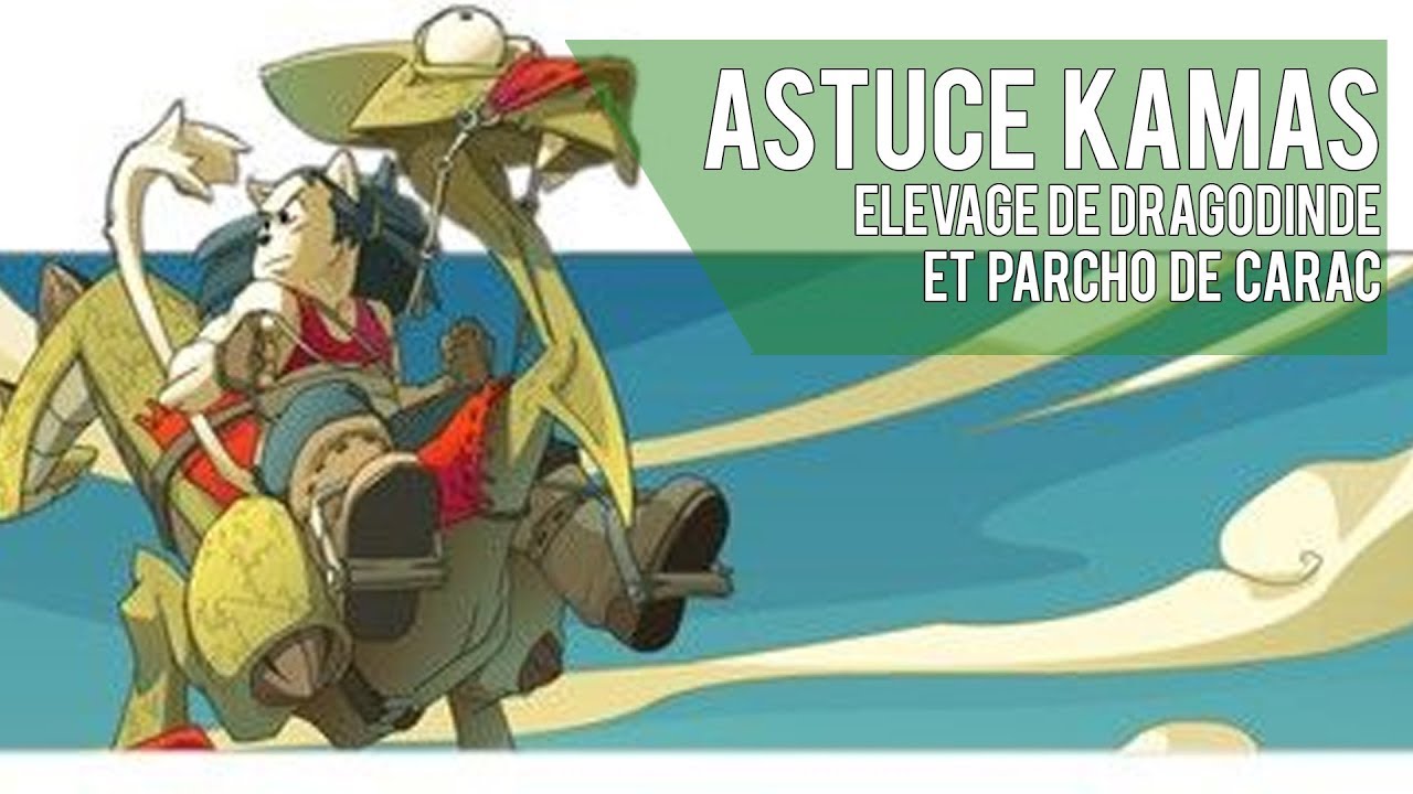 DOFUS TOUCH - Astuce Kamas : Elevage de Dragodinde et parchemins de ...