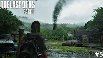 THE LAST OF US 2 - HILLCREST #5