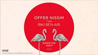 Offer Nissim Feat. Riki Ben Ari - Dance The Night