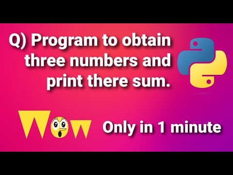 Program to obtain three numbers and print their sum | Sum of three ...