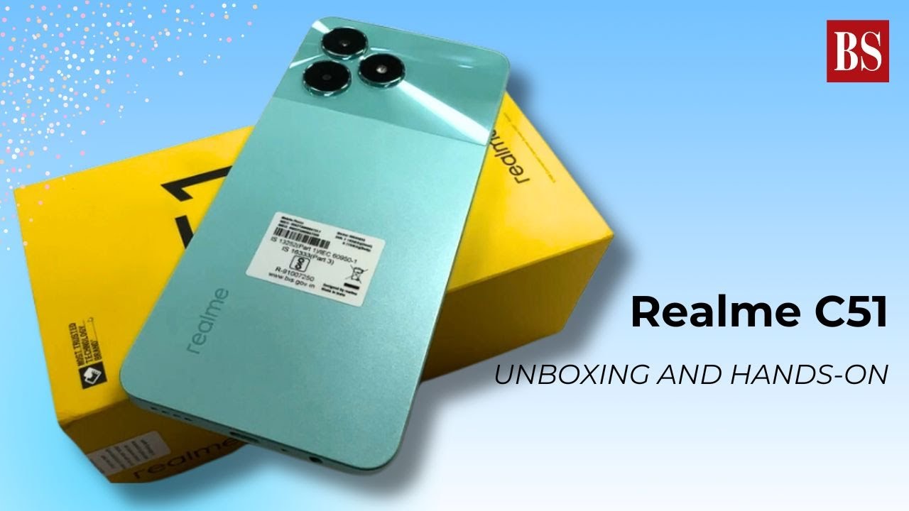 Realme C51: Unboxing and hands-on at budget 4G phone in thin-light category  