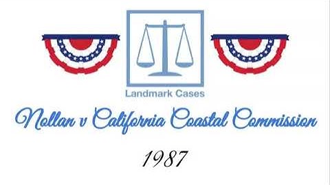Nollan v California Coastal Commission (1987)