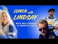 Country Music Star Eric Church + NASCAR Driver Chase Elliott | Lunch with Lindsay Podcast EP1