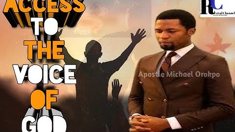 ACCESS TO THE VOICE OF GOD 😱😱😱 - Apostle Michael Orokpo