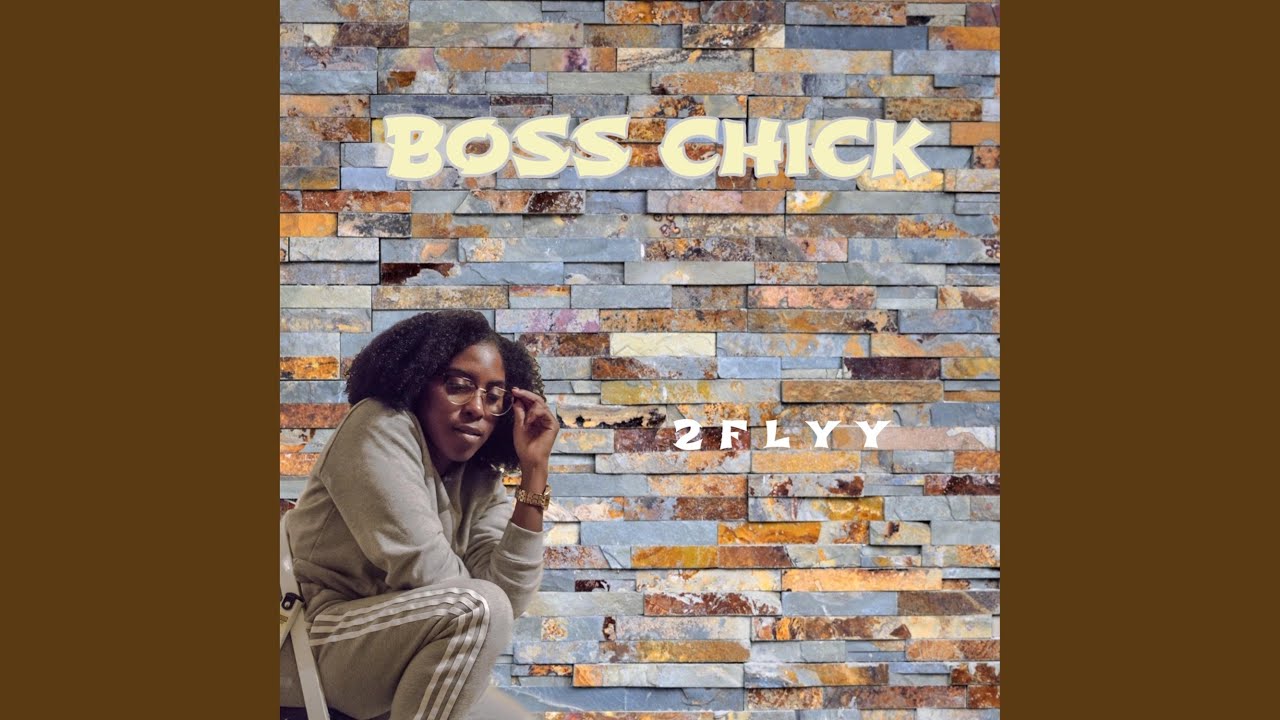 Boss Chick - YouTube