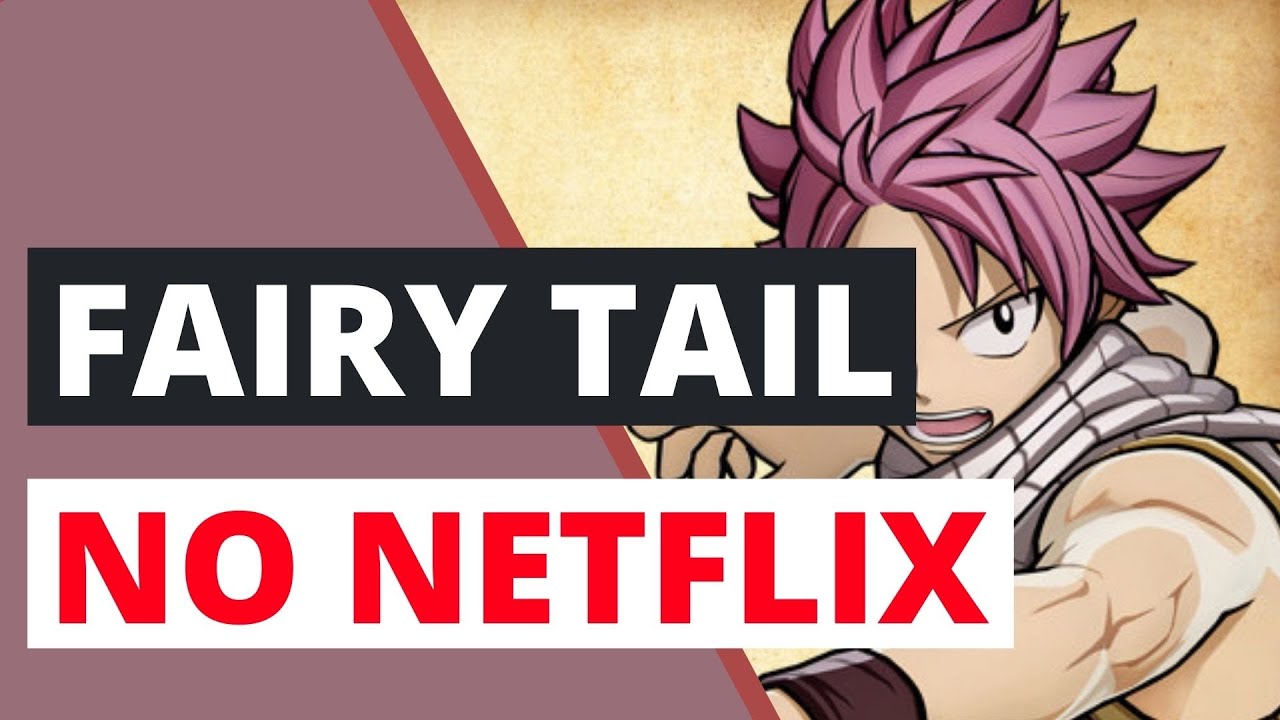 FAIRY TAIL NO NETFLIX 🔥 : Como Podem Ver Todas as Temporadas de Fairy Tail  no Netflix ✓ 