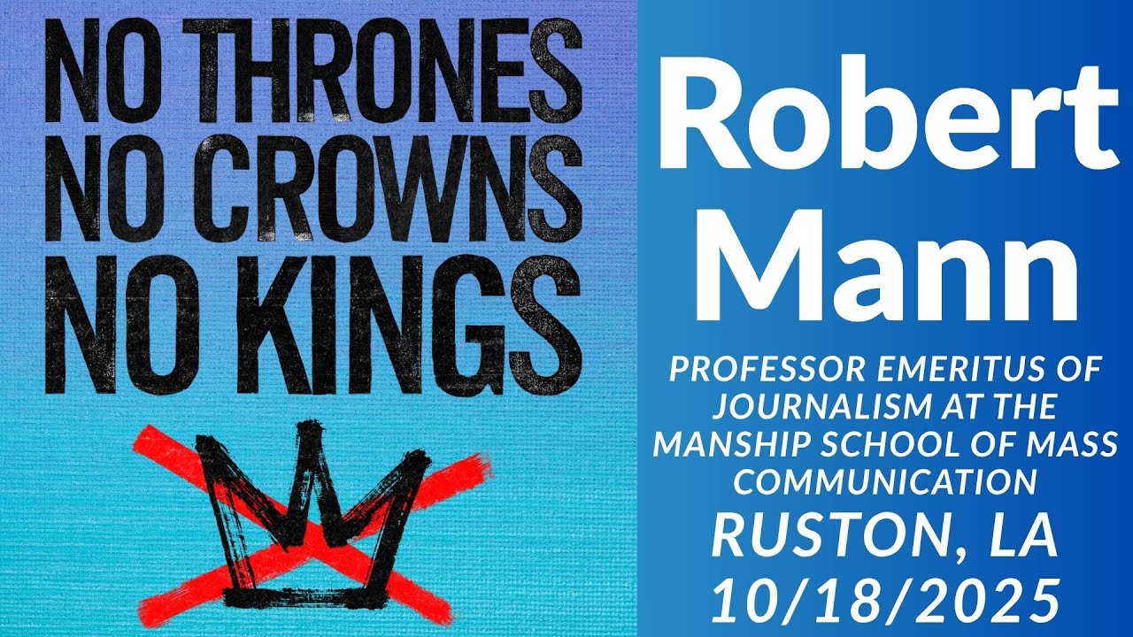 Professor Emeritus of Journalism, Manship School of Mass Communication, Bob Mann 