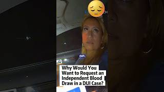 Why would you want a Blood Test in a DUI Case? #viralvideo #dui #legaladvice