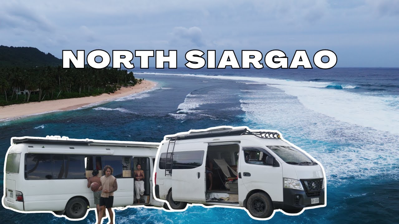 We Drove North | Van Life in Siargao