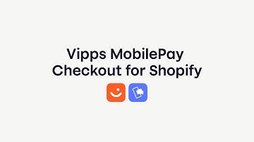 Vipps MobilePay Shopify Checkout installation