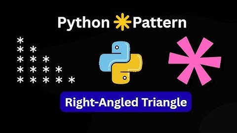 🔥Right-Angled Triangle Pattern in Python | Pattern Printing Made Easy