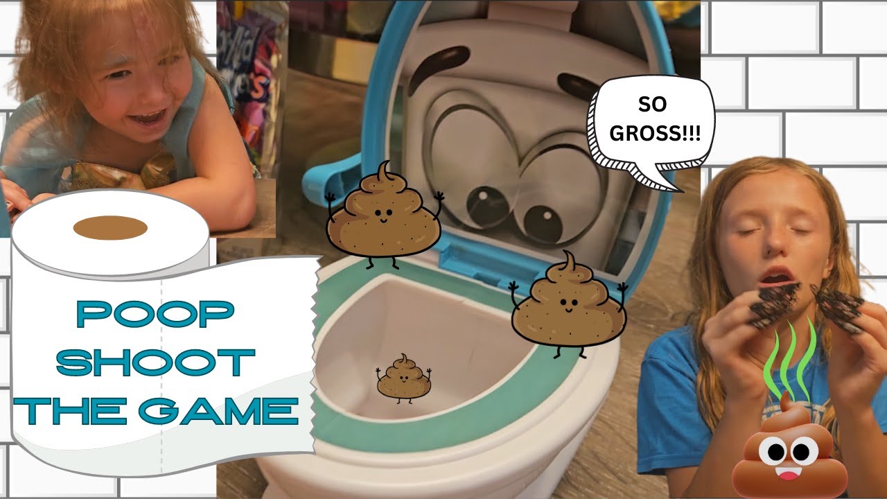 POOP shoot the GAME....WHAT in the WORLD... (gross) 