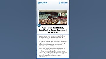 Puan Bantah Gaji DPR Naik, Sebut Ada Pemberian Kompensasi Uang Rumah