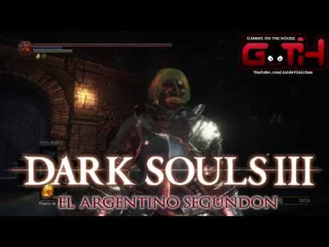 Darksouls 3 EL ARGENTINO CAGÓN! en Español - GOTH
