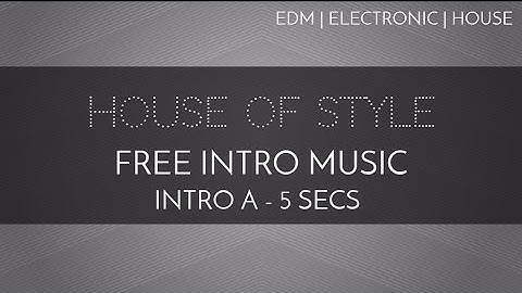 EDM Free Intro Music - 