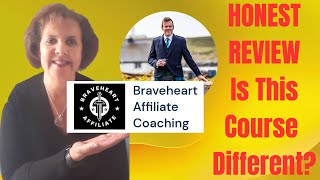 Braveheart Affiliate Coaching - (John Wilson) Honest Review