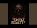 Perfect Disaster mp3