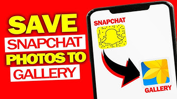 How To Save Your Snapchat Photo To Gallery