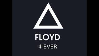 Floyd :  4 Ever (Original Mix) 2003