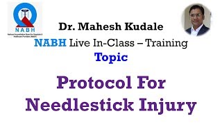 NABH Protocols Needlestick Injury by DR Mahesk kudale (8)