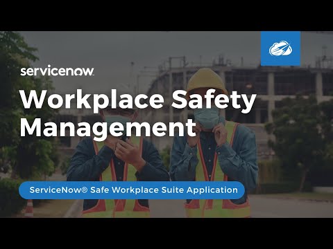 workplace-safety-management-in-servicenow
