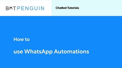 How to use WhatsApp Chatbot Automations in BotPenguin | Drip campaigns | Broadcasts | Widgets